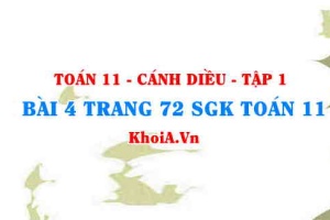 Bài 4 trang 72 SGK Toán 11 tập 1 Cánh Diều